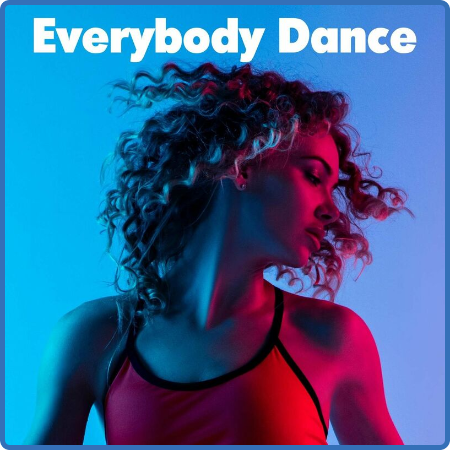 Various Artists - Everybody Dance (2022)