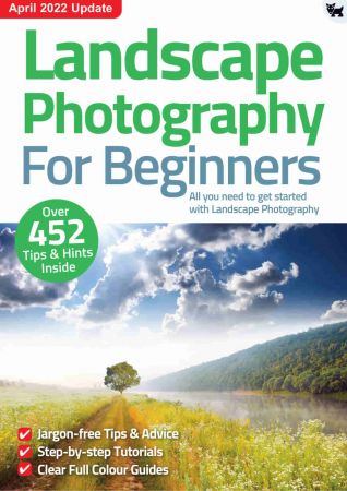 Landscape Photography For Beginners   10th Edition, 2022