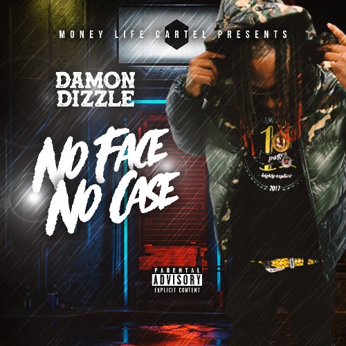 Damon Dizzle - No Face No Case (2022)