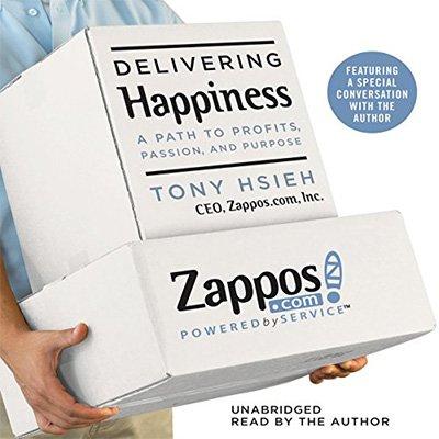Delivering Happiness: A Path to Profits, Passion and Purpose (Audiobook)