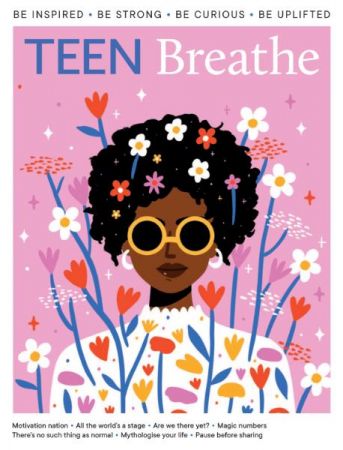 Teen Breathe   Issue 33   April 2022