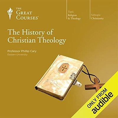 The History of Christian Theology (Audiobook)