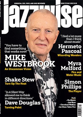 Jazzwise Magazine   May 2022