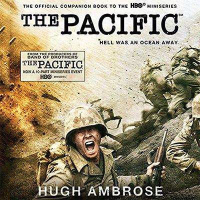 The Pacific: Hell Was an Ocean Away (Audiobook)