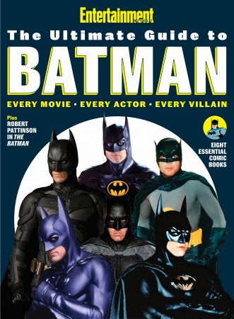 Entertainment Weekly: The Ultimate Guide to Batman, 2022