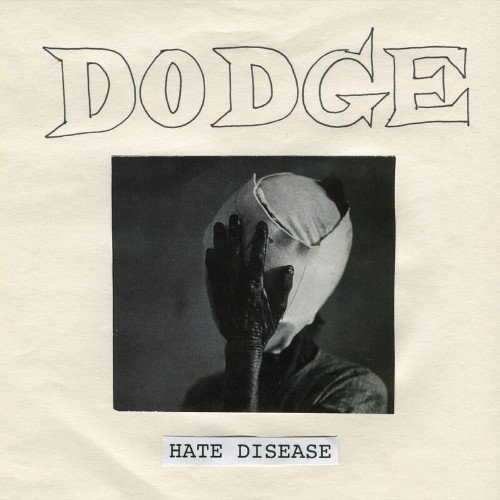 Dodge - Hate Disease (2022)