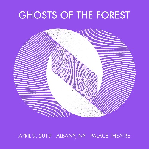Ghosts of the Forest - 04 09 19 Palace Theatre, Albany, NY