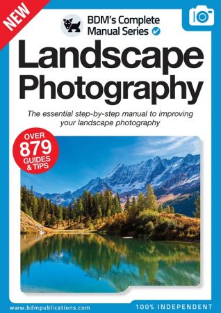 Landscape Photography The Complete Manual   13th Edition 2022