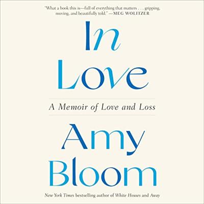 In Love: A Memoir of Love and Loss [Audiobook]