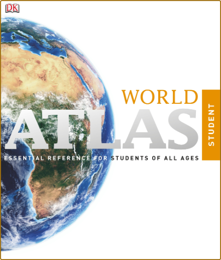 Student Atlas -DK Publishing