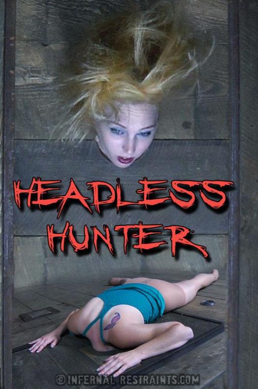 Headless Hunter Part 1 (InfernalRestraints) (2022 | HD)