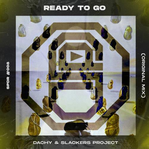 Dachy & Slackers Project - Ready To Go (2022)