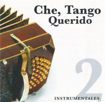 VA - Che, Tango Querido: Instrumentales Vol.2 (2007)