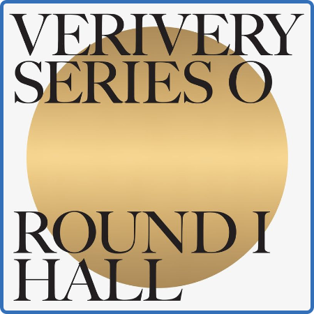 VERIVERY - SERIES 'O' [ROUND 1   HALL] (2022)