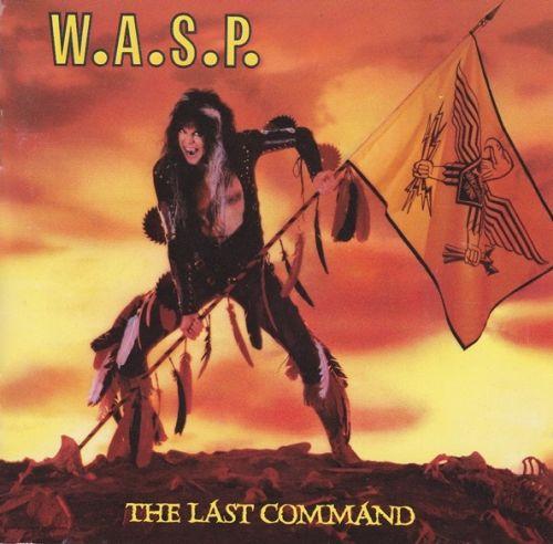 W.A.S.P. - The Last Command (1985) (LOSSLESS)