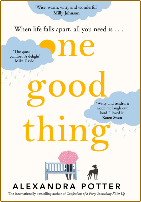 One Good Thing -Alexandra Potter 5d904e2bdc85d122161dea29e975e76f