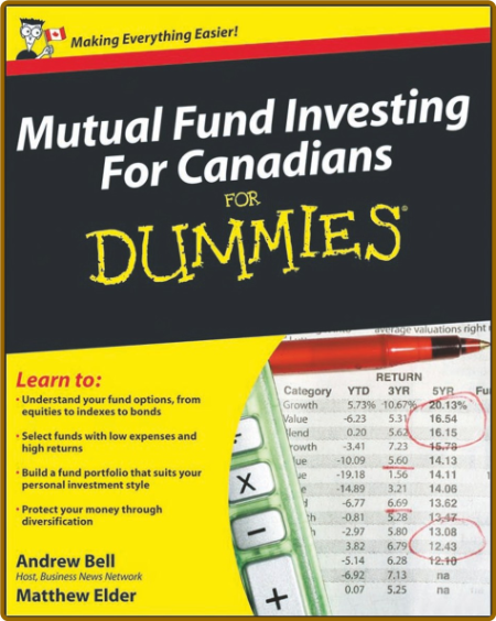 Mutual Fund Investing For Canadians For Dummies -Bell, Andrew.