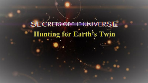 Curiosity inc - Secrets of the Universe Hunting for Earths Twin (2020)