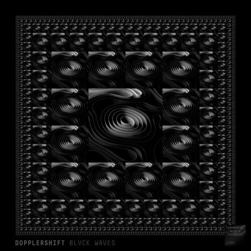 Dopplershift - Blvck Waves (2022)