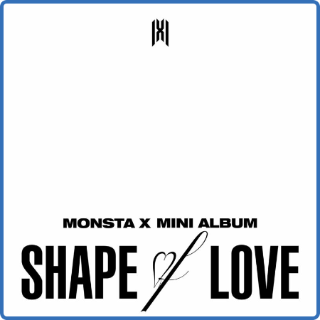 MONSTA X - SHAPE OF LOVE (2022)