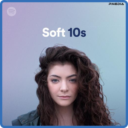 Various Artists - Soft 10s (2022)