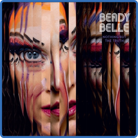 Beady Belle - Nothing but the Truth (2022)