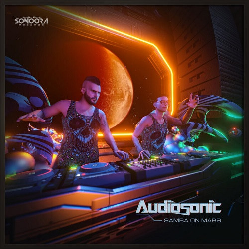 Audiosonic - Samba On Mars (2022)