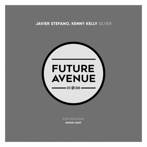 Javier Stefano & Kenny Kelly - Silver (2022)