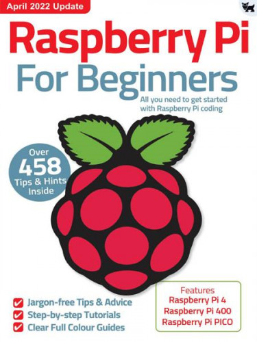 Raspberry Pi For Beginners – 10th Edition 2022