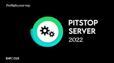 Enfocus PitStop Server 2022 v22.0.1378944 Multilingual (x64)