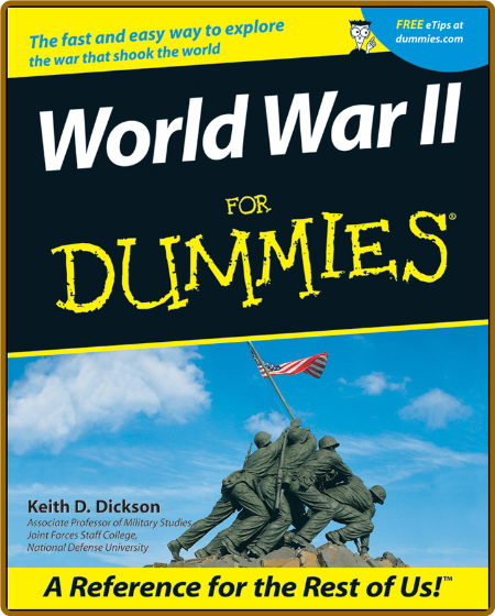 World War II For Dummies -Keith D. Dickson