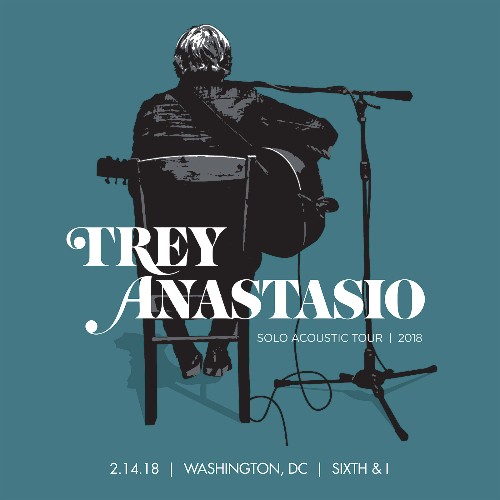 Trey Anastasio - 02 14 18 Sixth and I, Washington, DC