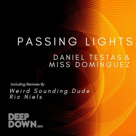 Daniel Testas & Miss Dominguez - Passing Lights (2022)