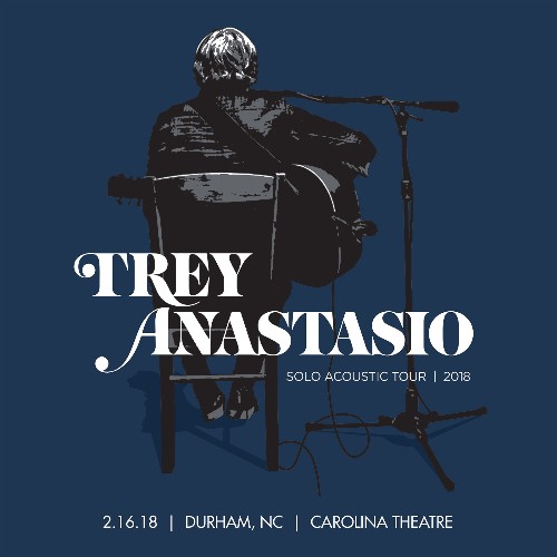Trey Anastasio - 02 16 18 Carolina Theatre, Durham, NC