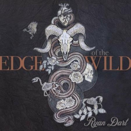 Ryan Dart - Edge of the Wild (2022)