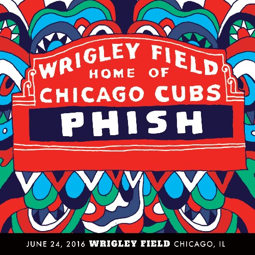 Phish - 06 24 16 Wrigley Field, Chicago, IL