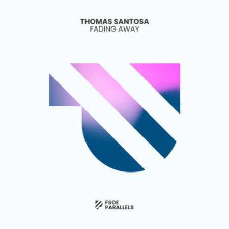 Thomas Santosa - Fading Away (2022)
