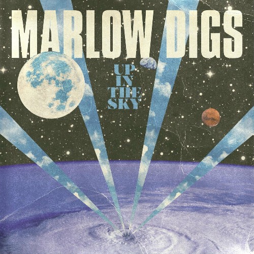 Marlow Digs - Up in the Sky (2022)