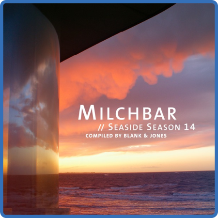 Blank & Jones - Milchbar - Seaside Season 14 (2022)