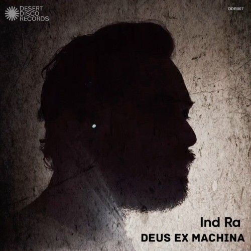 Ind Ra - Deus Ex Machina (2022)