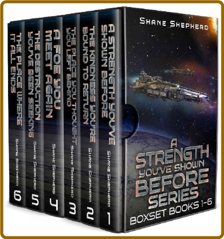 A Strength You've Shown Before Boxset -Shane Shepherd