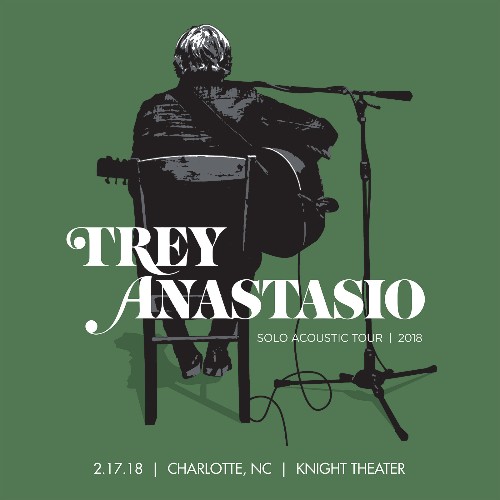 Trey Anastasio - 02 17 18 Knight Theater, Charlotte, NC