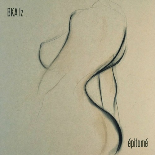 BKA Iz - épitomé (2022)