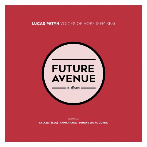 Lucas Patyn - Voices of Hope (Remixes) (2022)