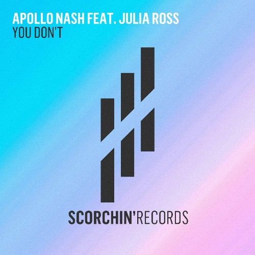 Apollo Nash ft Julia Ross - You Don't (2022)