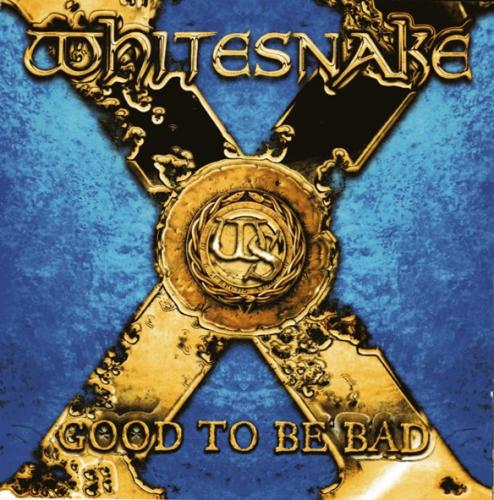 Whitesnake - Good To Be Bad (2008) (LOSSLESS)