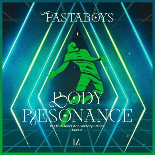 Pastaboys - Body Resonance (2022)