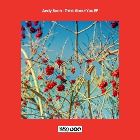 Andy Bach - Think About You EP (2022)