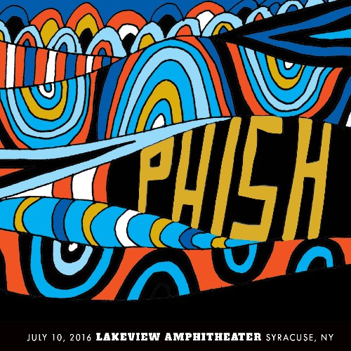 Phish - 07 10 16 Lakeview Amphitheater, Syracuse, NY