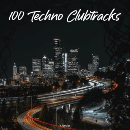 100 Techno Clubtracks (2022)
